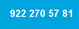 922 270 57 81 922 270 57 81